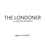 The Londoner by Anthony Morrison